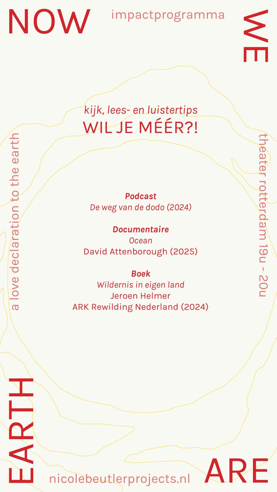 Kijk-, lees- en luistertip: wil je meer?! Podcast: De weg van de dodo (2024). Documentaire: Ocean - David Attenborough (2025). Boek: Wildernis in eigen land - Jeroen Helmers ARK Rewilding Nederland (2024).